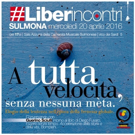 20-04-2016 #Liberincontri. - Guerino Sciulli