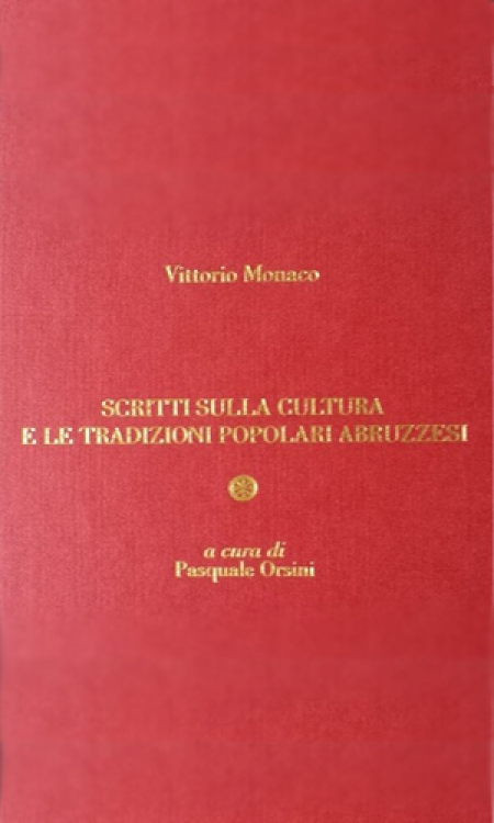 Scritti sulla cultura e le tradizioni popolari abruzzesi